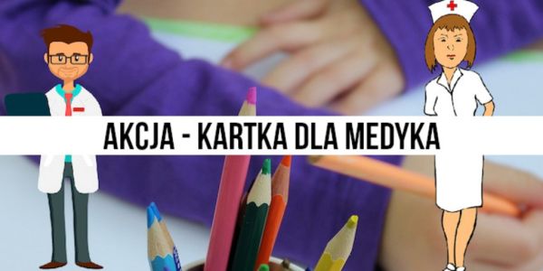 Ogólnopolska akcja - Kartka dla Medyka