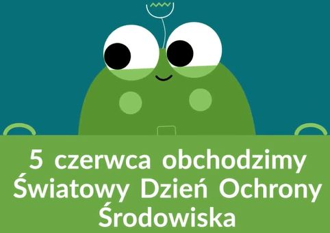 Światowy Dzień Ochrony Środowiska